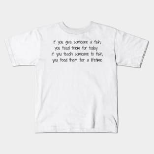 If You Give Someone A Fish Kids T-Shirt